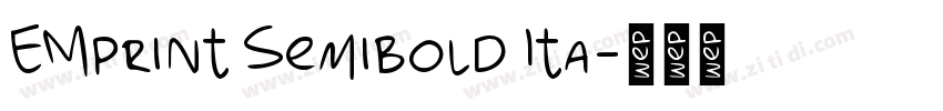 EMprint Semibold Ita字体转换